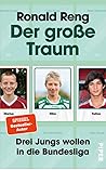 Der große Traum: ...