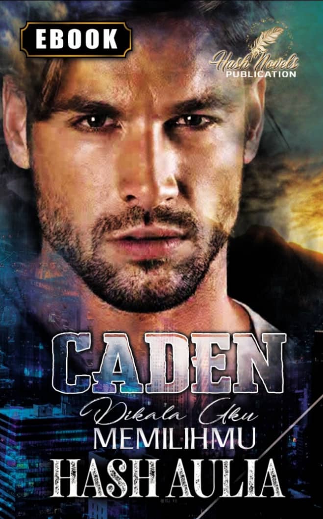 Caden : Di Kala Aku Memilihmu (ebook)