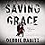 Saving Grace: A Novel of Suspense