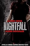 Nightfall (Amelia Doss Series, Book 2)