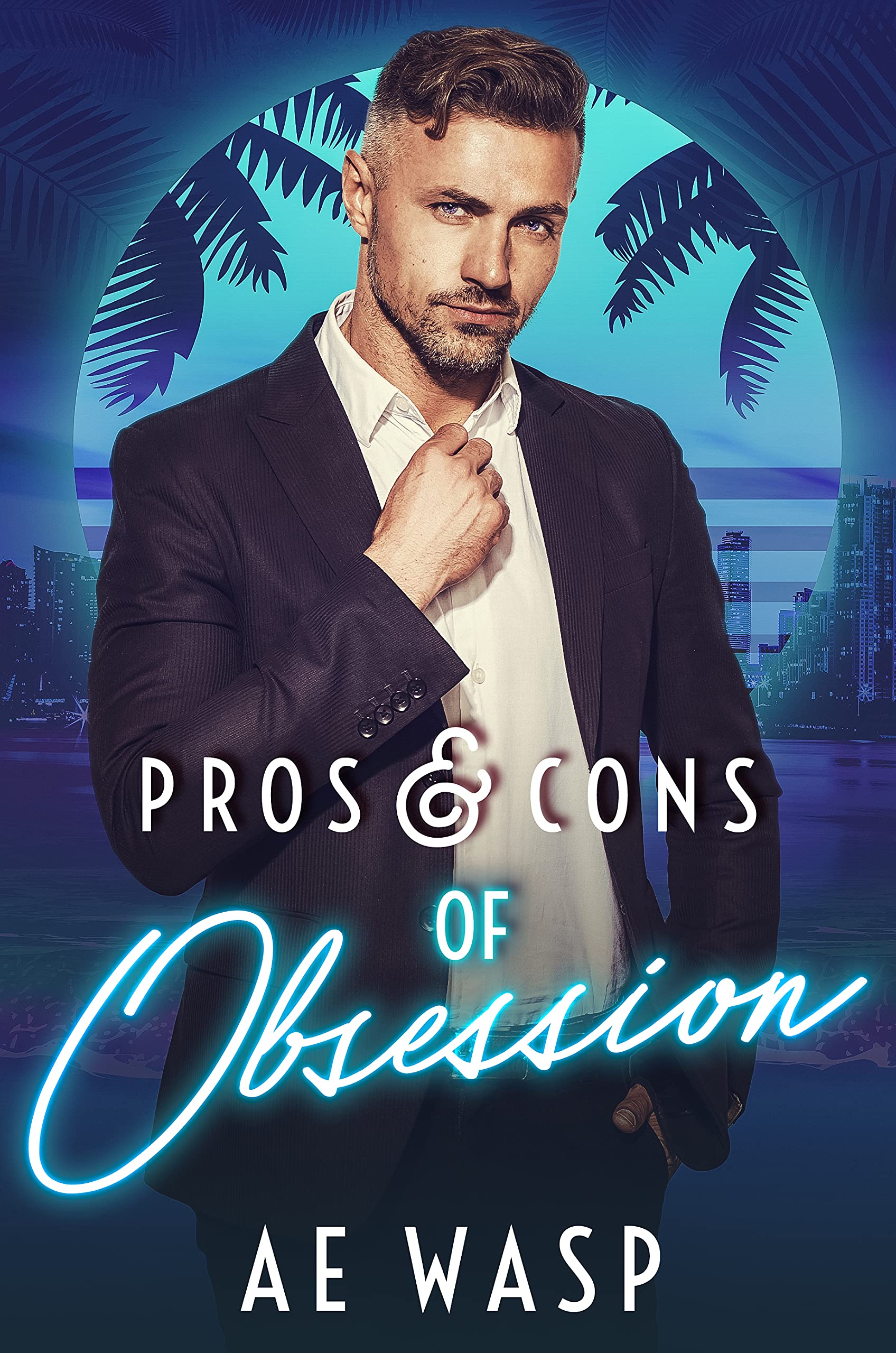 Pros & Cons of Obsession (Pros & Cons, #5)