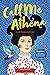 Call Me Athena: Girl from D...
