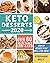 Keto Desserts 2020: Over 80...