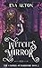 Witch's Mirror: A Magical Realism Witch and Vampire Romance (The Vampires of Emberbury)