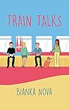 Train Talks