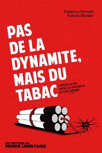 Pas de la dynamite, mais du tabac (Paperback)