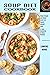 Soup Diet Cookbook: Clean S...