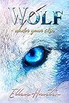Wolf: Under your Skin (Wolf #1)