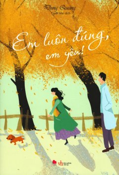 Em luôn đúng, em yêu! (Unknown Binding)