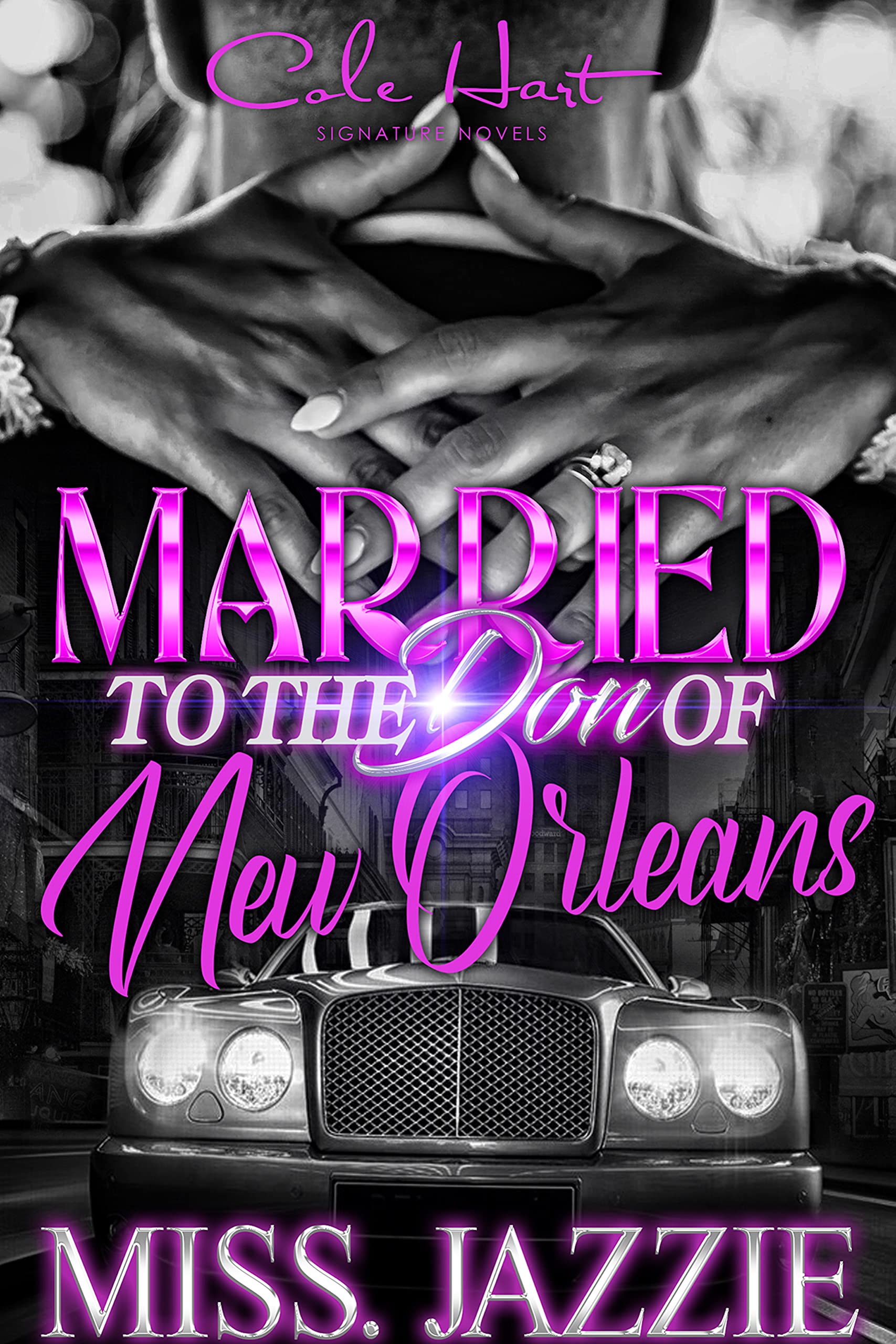 Married To The Don Of New Orleans (Kindle Edition)