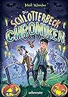 Die Schlotterbeck Chroniken - Blutige Anfänger by Mark Wamsler