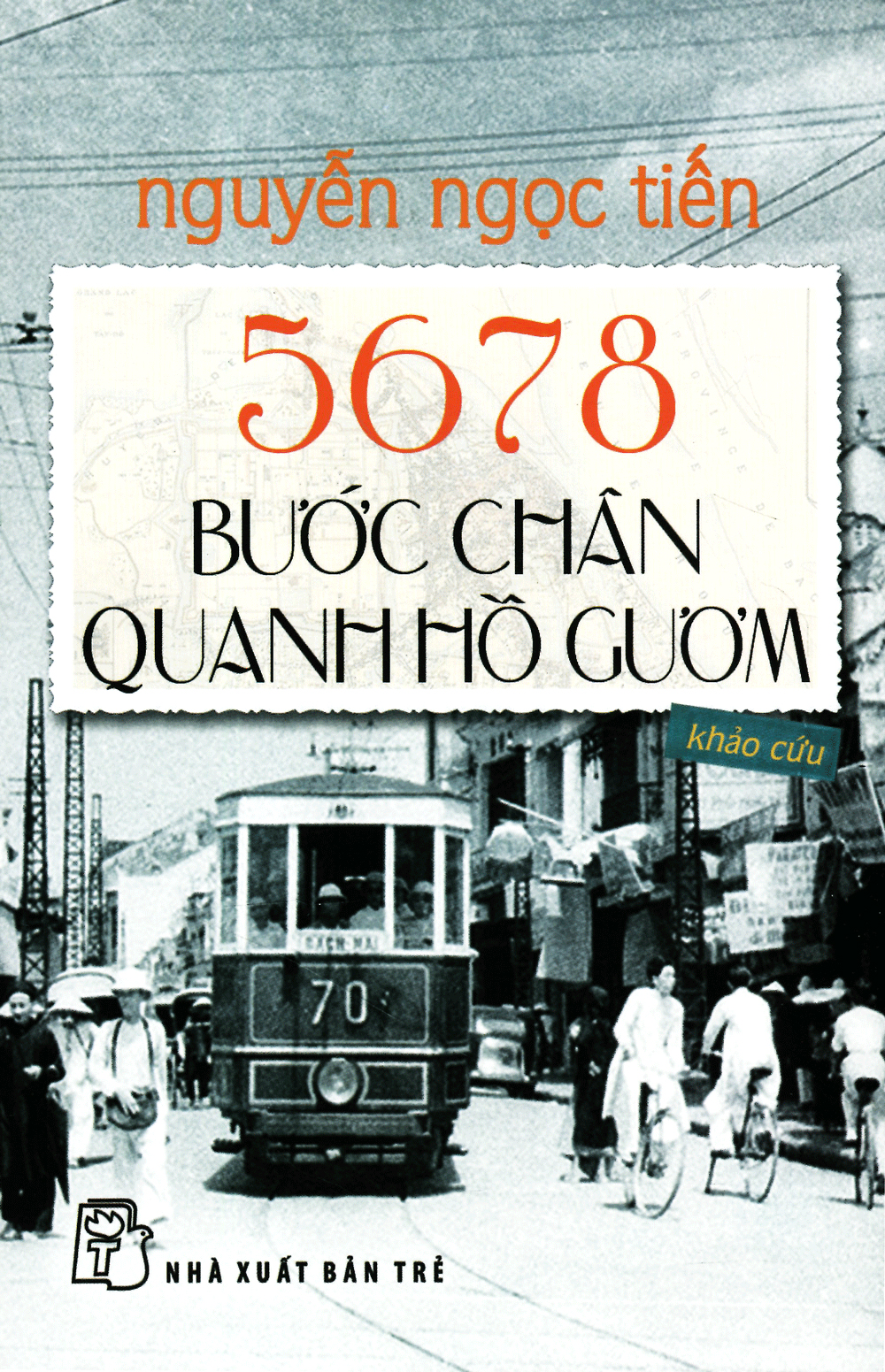 5678 Bước chân quanh hồ Gươm (Paperback)