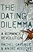 The Dating Dilemma: A Romance Revolution