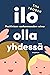 Ilo olla yhdessä - Positiiv...