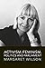 Activism, Feminism, Politics and Parliament by Margaret Wilson