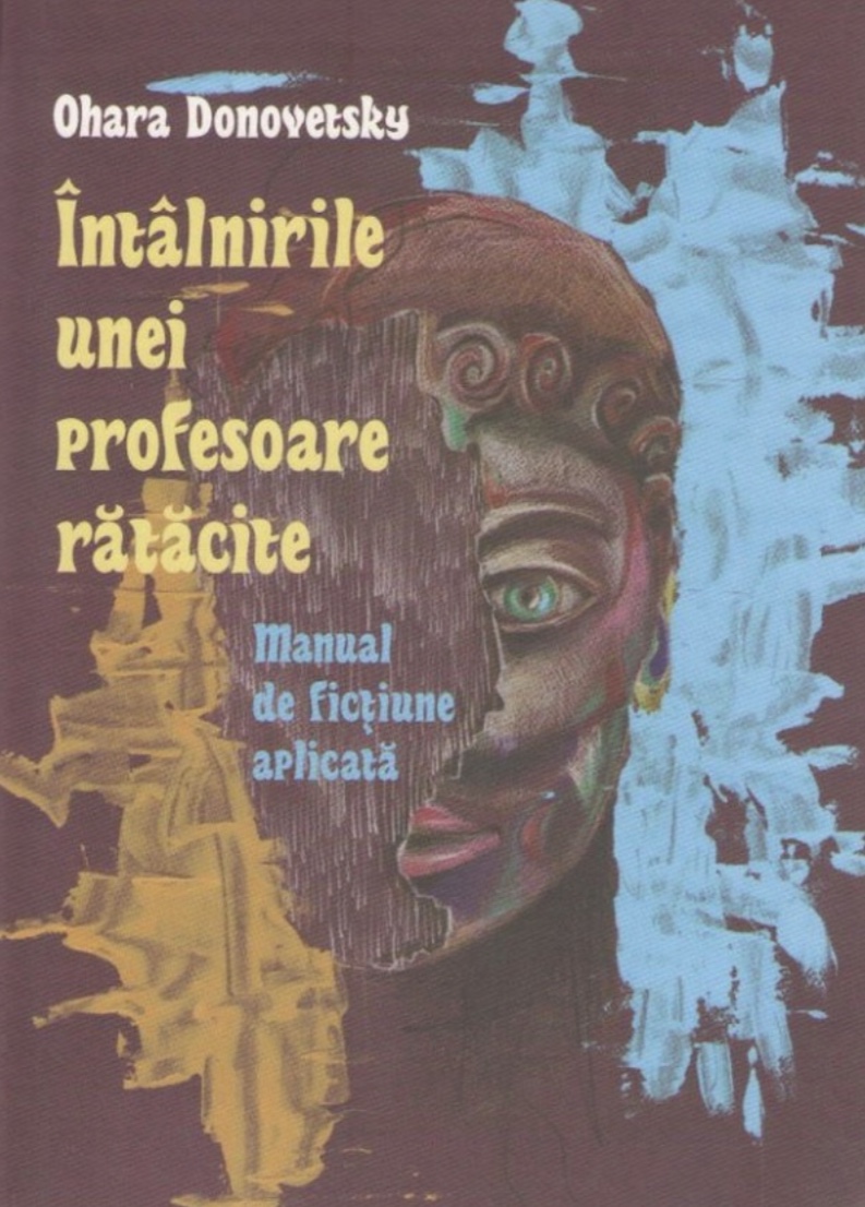 Întâlnirile unei profesoare rătăcite (manual de ficțiune aplicată)