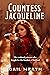 COUNTESS JACQUELINE by Gail Meath