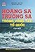 Hoàng Sa - Trường Sa trong vòng tay Tổ quốc. T 1, Nơi đầu sóng ngọn gió
