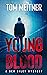 Young Blood (Ben Riley #1):...