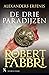 De drie paradijzen (Alexanders erfenis, #2)