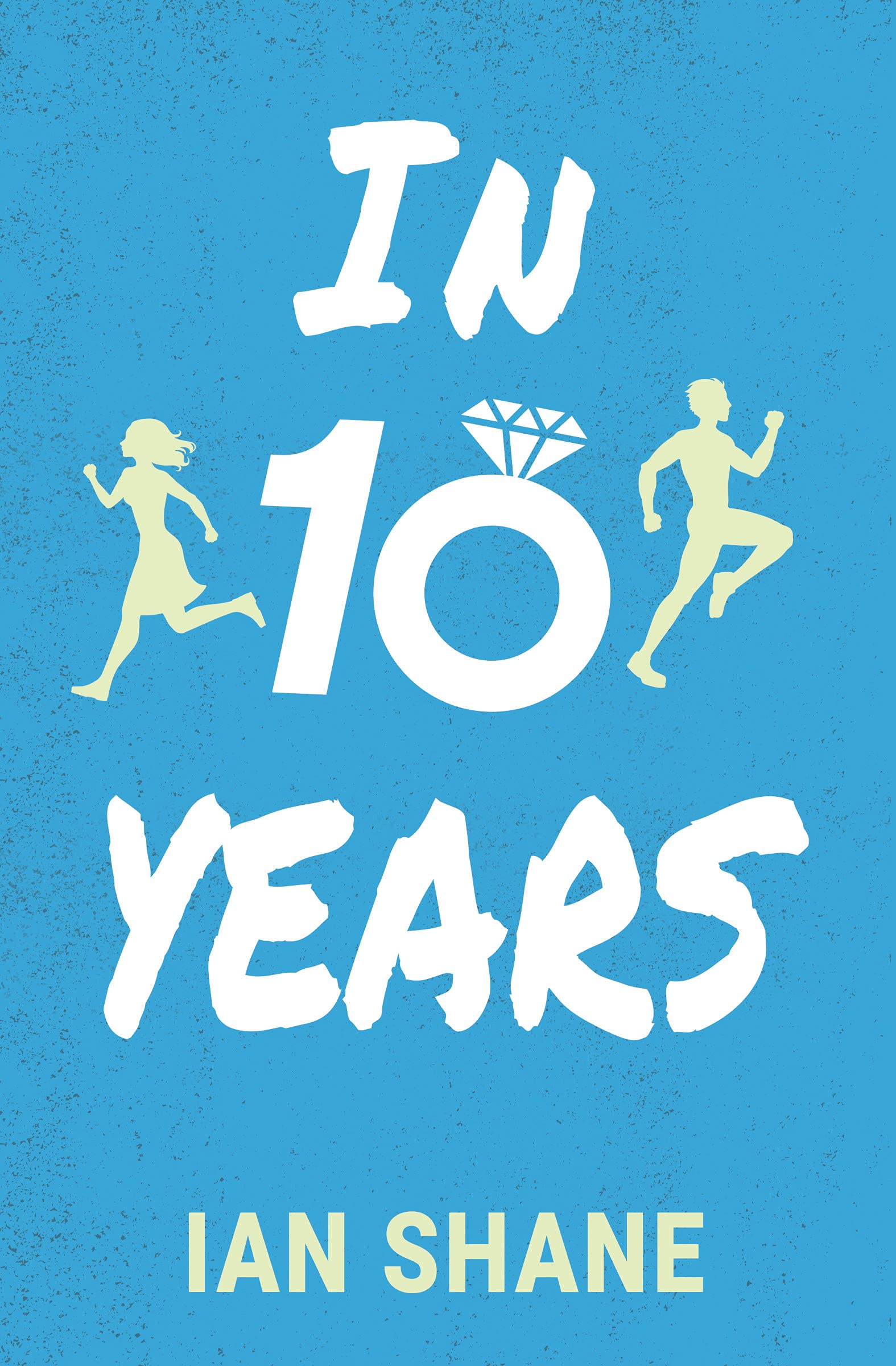 In Ten Years (Kindle Edition)