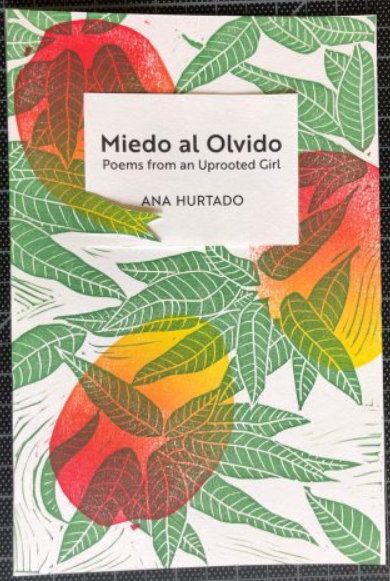 Miedo al Olvido: Poems from an Uprooted Girl