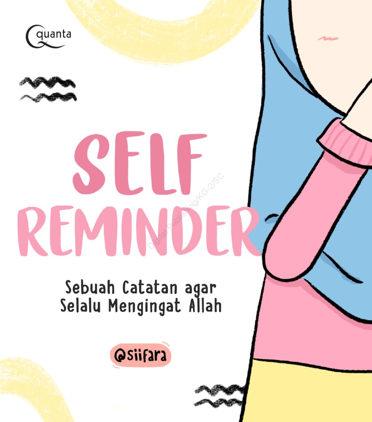 Self Reminder : Sebuah Catatan agar Selalu Mengingat Allah