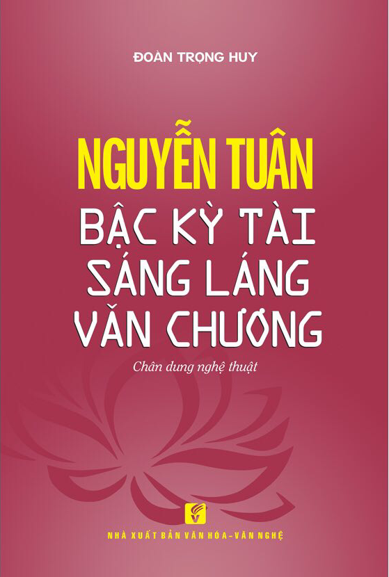 Nguyễn Tuân – Bậc kỳ tài sáng láng văn chương