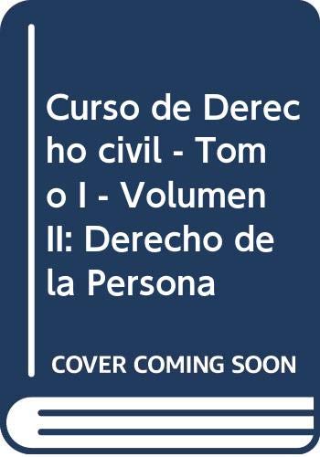 CURSO DERECHO CIVIL I - VOLUMEN II: DERECHO DE LA PERSONA (Paperback)