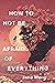 How to Not Be Afraid of Eve...