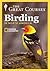 The National Geographic Guide to Birding in North America