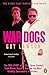War Dogs: The True Story of How Three Stoners from Miami Beach Became the Most Unlikely Gunrunners in History