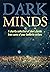 Dark Minds
