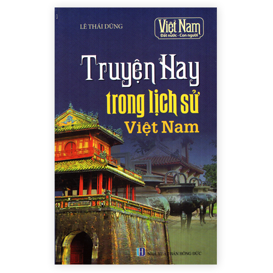 Chuyện hay trong lịch sử Việt Nam