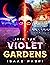 Into the Violet Gardens
