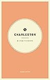 Wildsam Field Guides Charleston 2nd Edition by Taylor Bruce