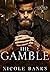 The Gamble (The Council #3)
