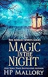 Magic in the Night by H.P. Mallory