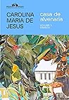 Casa de alvenaria – Volume 1 by Carolina Maria de Jesus