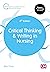 Critical Thinking and Writing in Nursing (Transforming Nursing Practice Series)