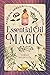 Essential Oil Magic by Vervain Helsdottir