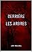 Derrière les arbres (French Edition)