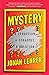 Mystery: A Seduction, A Strategy, A Solution