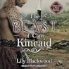 The Beast of Clan Kincaid by Lily Blackwood