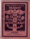 Dlouhý, Široký, Bystrozraký (Hardcover)