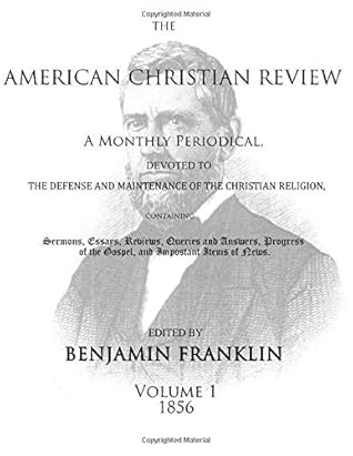 The American Christian Review (Vol. 1, 1856)