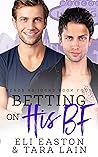 Betting on His BF
