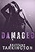 Damaged (Hazed, #4)