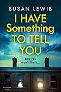 I Have Something to Tell You