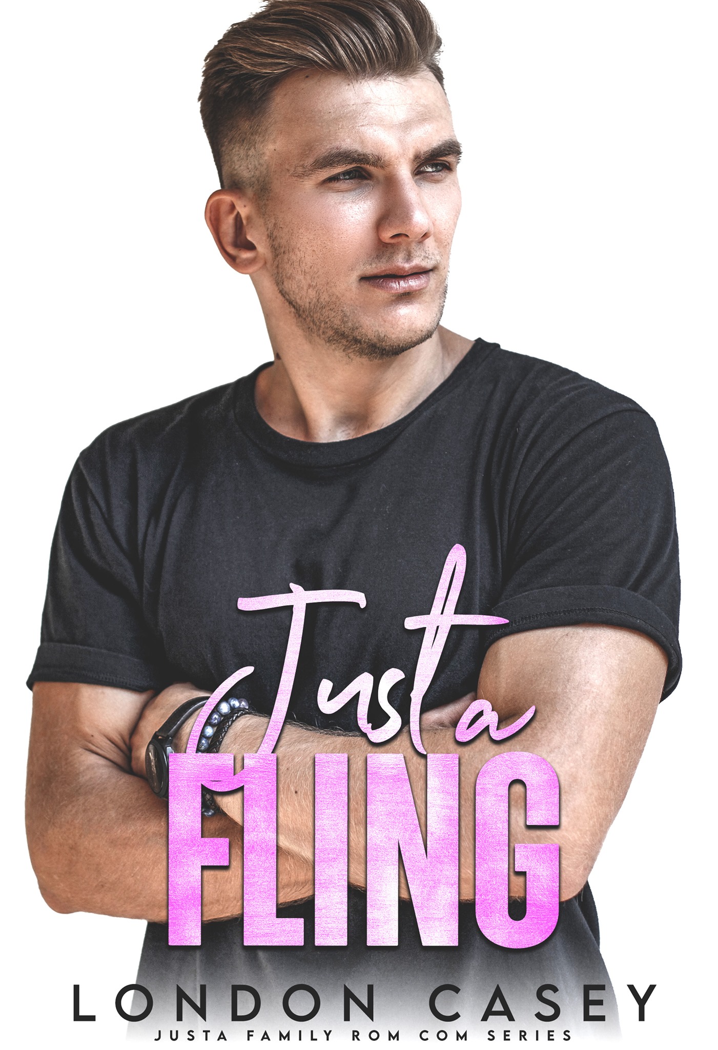 Just A Fling (Justa Family Rom Com Book 5)